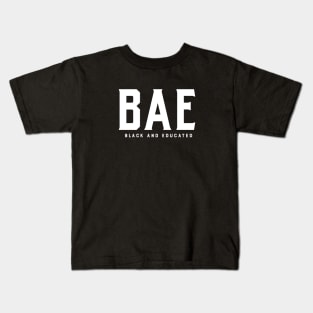 BAE (Black and Educated) Kids T-Shirt